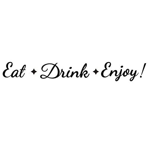 SUPERDANT Eat Drink Enjoy Quotes Wall Stickers Vinyl Wall Decor Stickers DIY Saying Wallpaper Art Decal Sticker Home Decoration for Living Room Bedroom Black Kitchen Dining Room Decor 26.7x5in