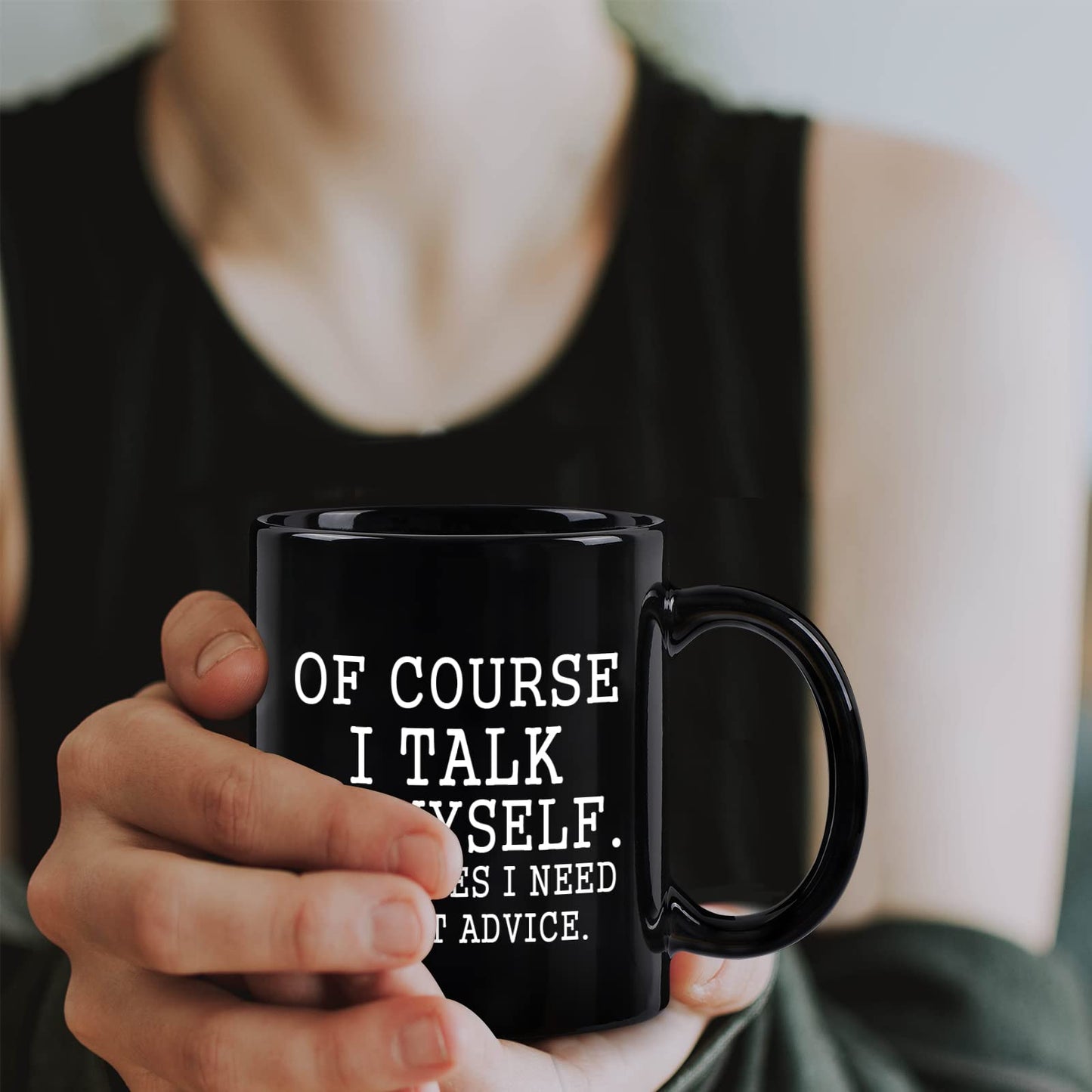 YHRJWN Funny Coffee Mug Of Course I Talk To Myself Sometimes I Need Expert Advice Novelty Gift for Coworker Friends Boss Christmas Thanksgiving Gifts for Men Women Ceramic Coffee Cup 11 Oz Black