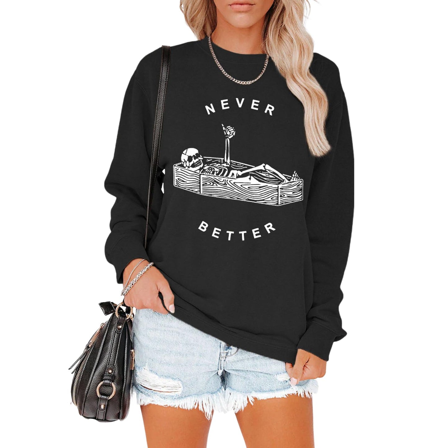 BOUTIKOME Never Better Skeleton Sweatshirt Women's Halloween Shirt Horror Skull Fall Long Sleeve Sarcastic Pullover Tops(Black,M)