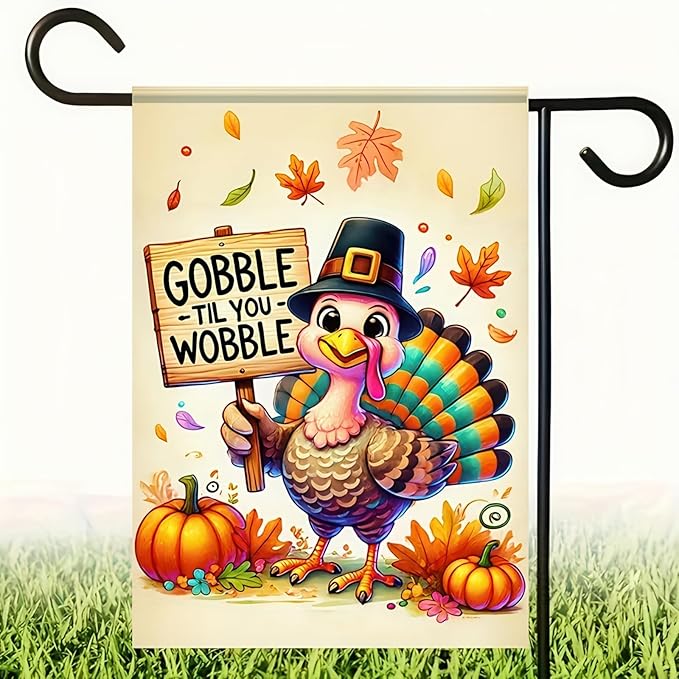 Thanksgiving Turkey Garden Flag 12x18 Inch – Gobble Til You Wobble Fall Pumpkin Banner Double Sided Autumn Outdoor Yard Decoration for Harvest Porch and Lawn