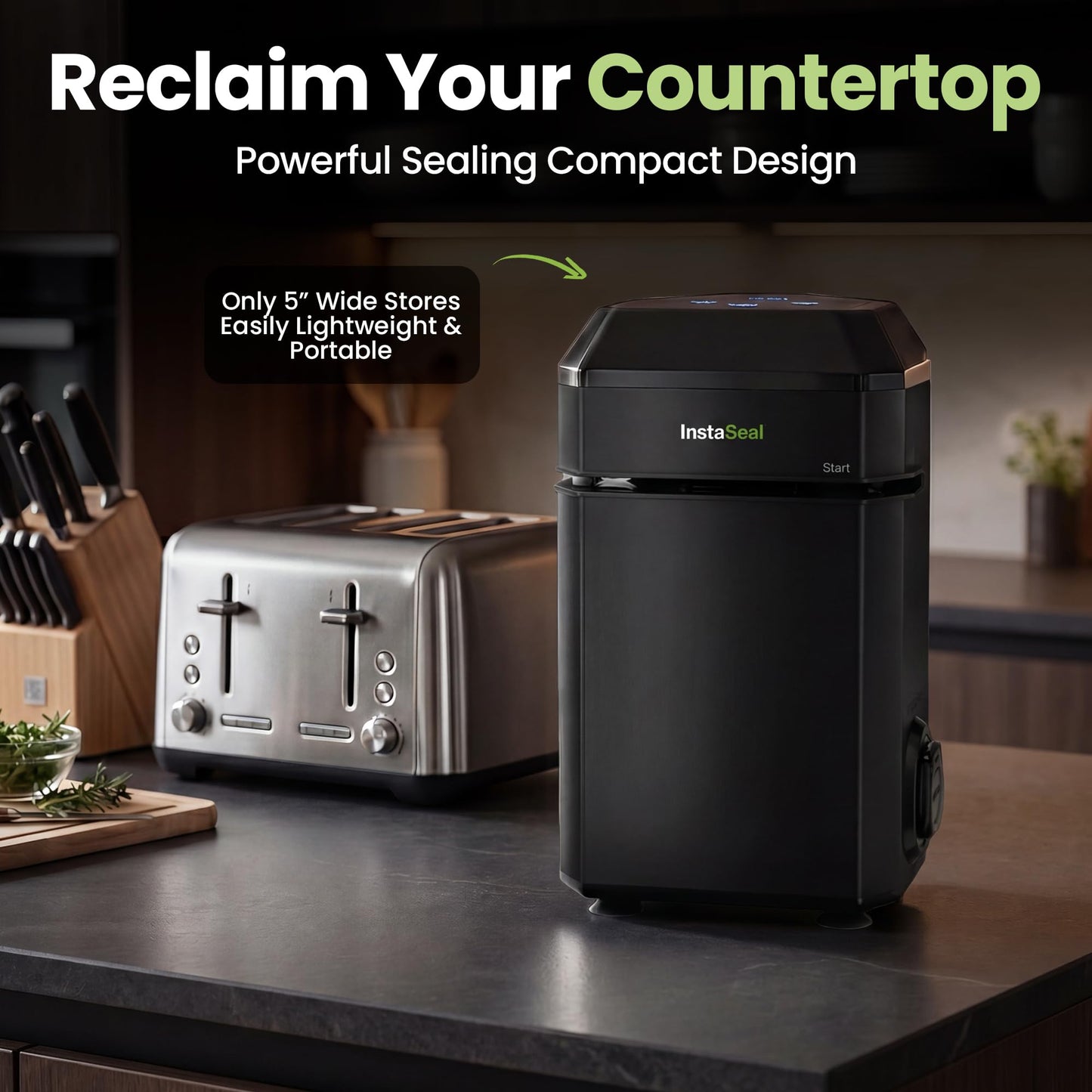 InstaSeal Vacuum Sealer for Food with 12 Bags, Preserves Foods 5x Longer, Space Saving Compact Upright Design Allows Machine to Heat Seal Marinades, Soups, Meats for Sous Vide Cooking