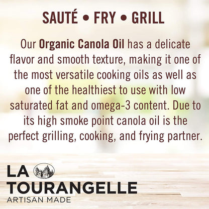 La Tourangelle, Organic Canola Oil, Expeller-Pressed Non-GMO Canola Seeds, Pesticide and Chemical Free, High Heat Neutral Cooking Oil, 16.9 Fl Oz