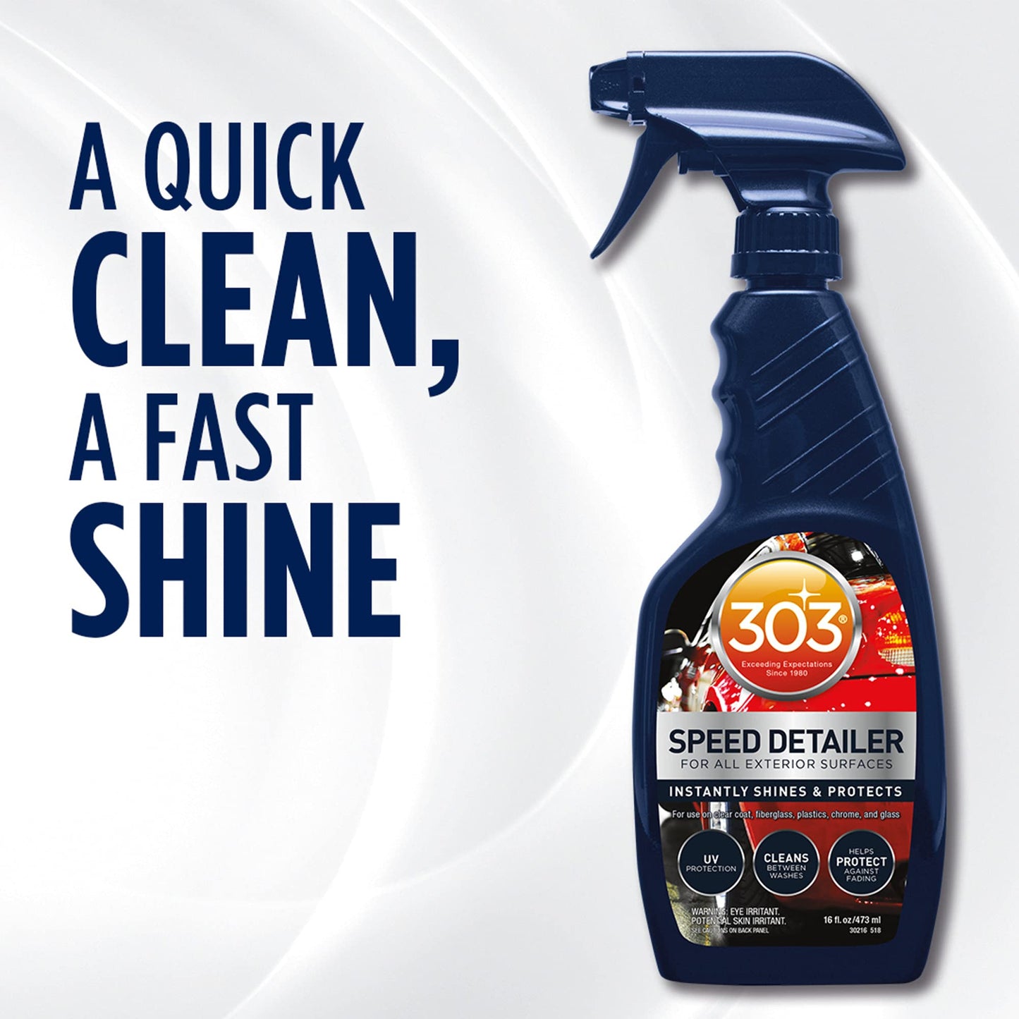 303 Products Speed Detailer - For All Exterior Automotive Surfaces - Instantly Shines And Protects Paint - Cleans Between Washes - UV Protection, 16 fl. oz. (30216CSR) Packaging May Vary