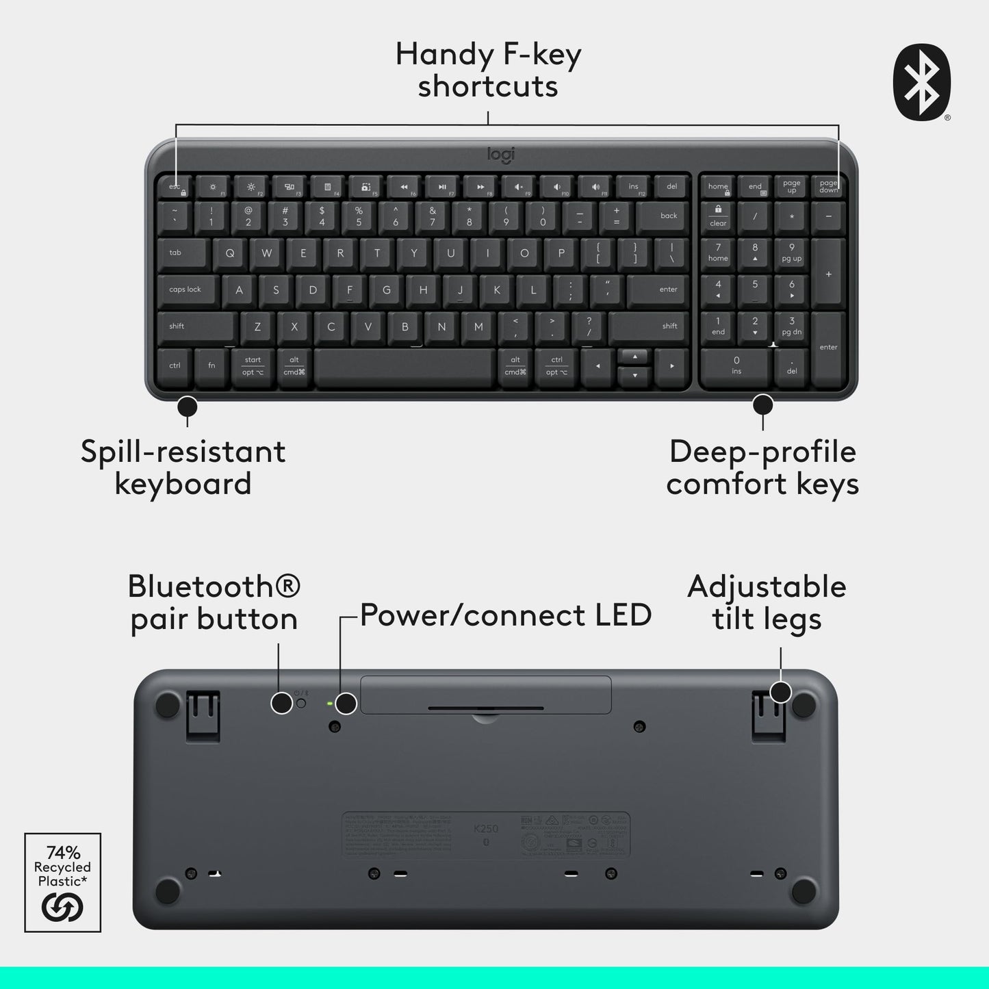 Logitech K250 Bluetooth Keyboard with Numpad, Easy Connectivity, Compact Wireless Keyboard Made with Recycled Plastic, Spill-Resistant, Comfortable Keys - Windows/MacOS - Graphite