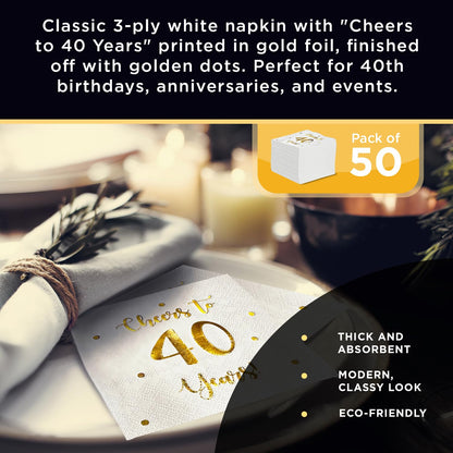 Cheers to 40 Years Cocktail Napkins | Happy 40th Birthday Decorations for Men and Women and Wedding Anniversary Party Decorations | 50-Pack 3-Ply Napkins | 5 x 5 inch folded (White)