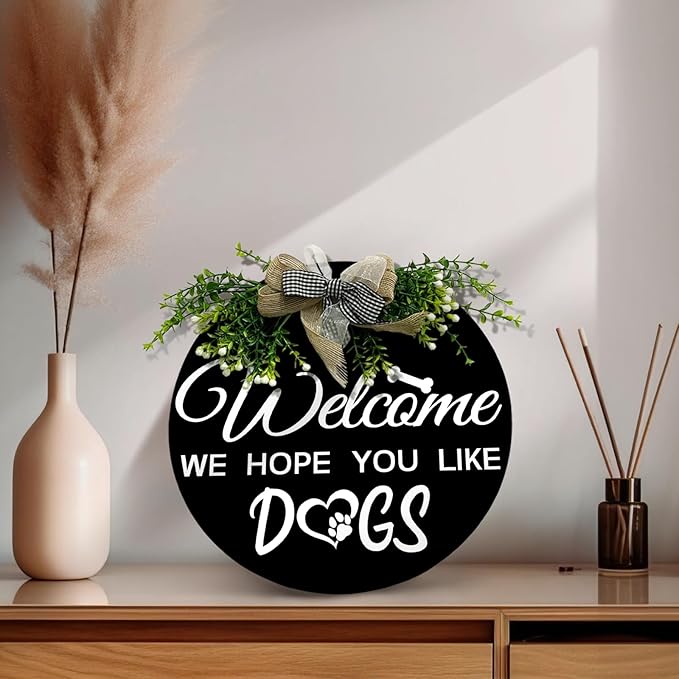 Welcome We Hope You Like Dogs Sign Dog Round Signs for Front Door with Bow and Wreath Farmhouse Bones Hanging Sign or Dogs Lovers Spring Summer Seasonal Decor Housewarming Gift 12 Inch