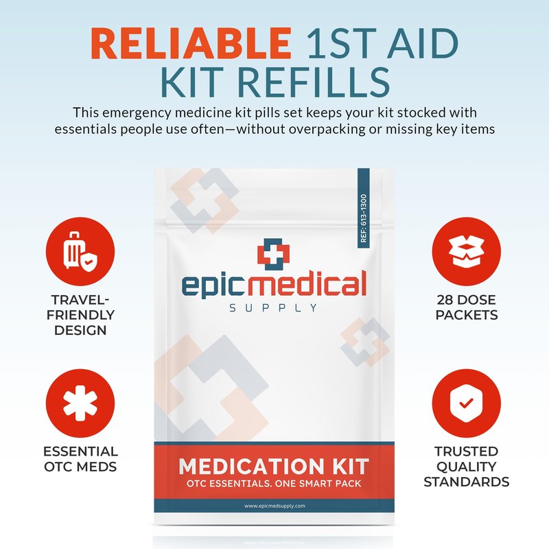Epic Medical Supply First Aid Kit Medication Refill – 28-Count Unit Dose Packets – Emergency Medicine Kit Pills for 1st Aid Kit Refills, Travel, Office, Dorm, Camping – Assembled in USA