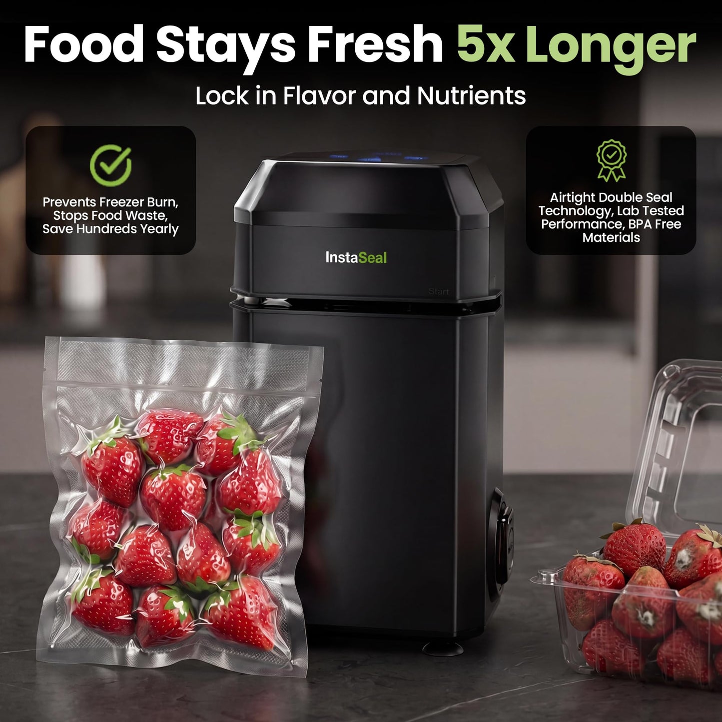 InstaSeal Vacuum Sealer for Food with 12 Bags, Preserves Foods 5x Longer, Space Saving Compact Upright Design Allows Machine to Heat Seal Marinades, Soups, Meats for Sous Vide Cooking
