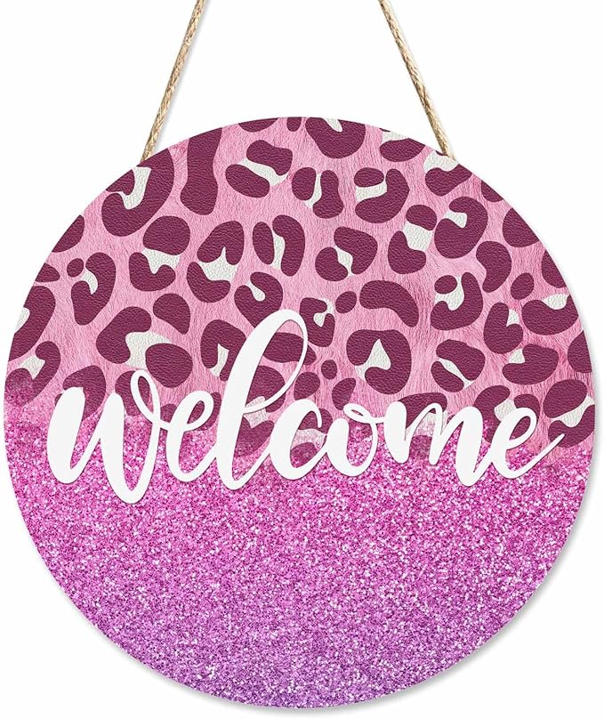 Welcome Sign Rustic Round Sign Front Door Wreaths Pink Leopard Print for Outdoor Indoor Wall Hanging Decorations 12x12in