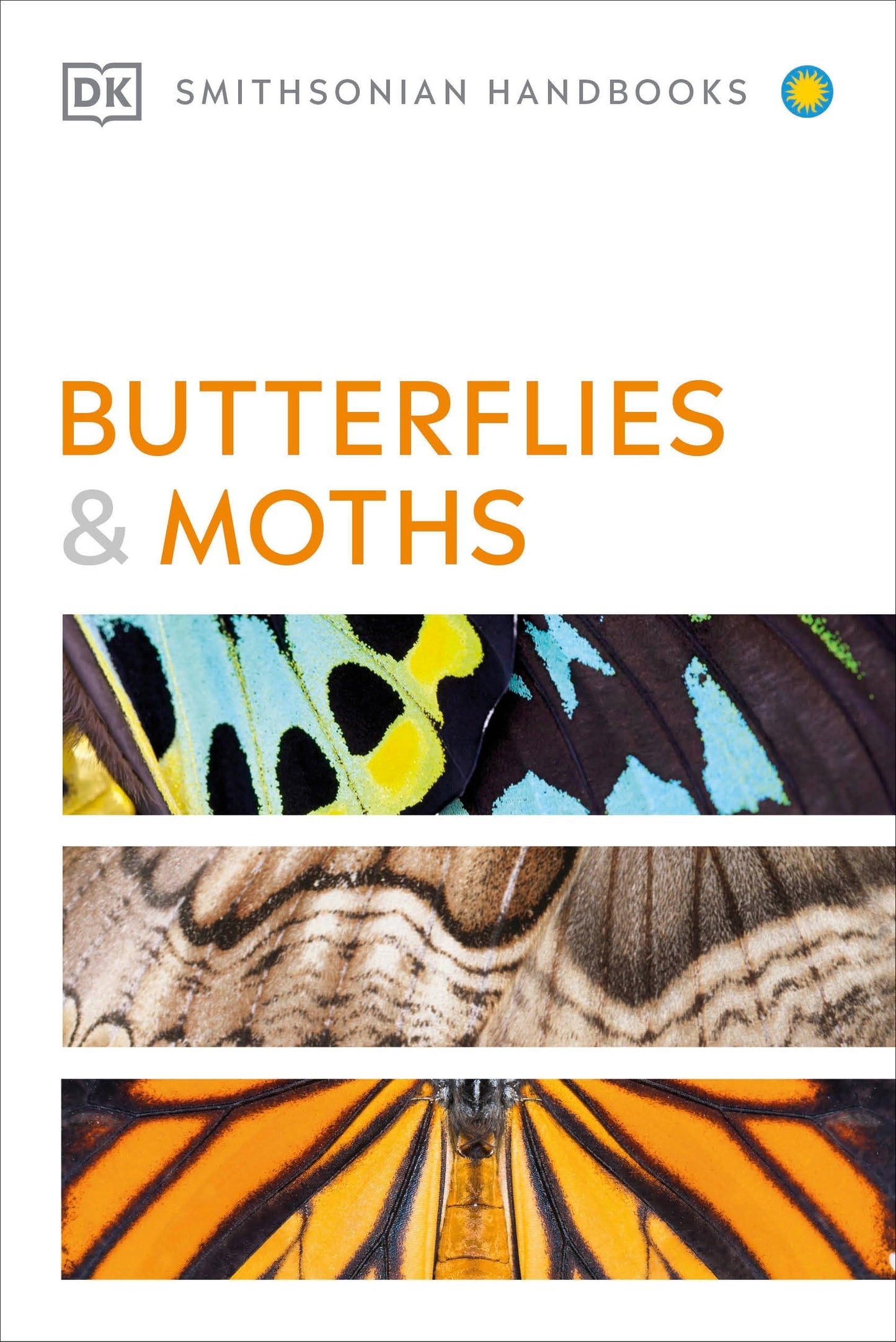 Butterflies and Moths (DK Smithsonian Handbook)