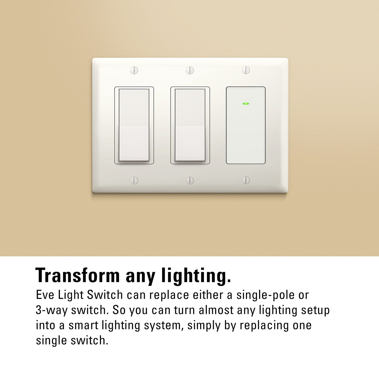 Eve Light Switch (Matter) – Smart Wall Switch for Apple Home, Alexa, Google Home, SmartThings; for Single-Pole & 3-Way switches; Thread, Requires Thread Border Router & Neutral Wire; UL-Certified