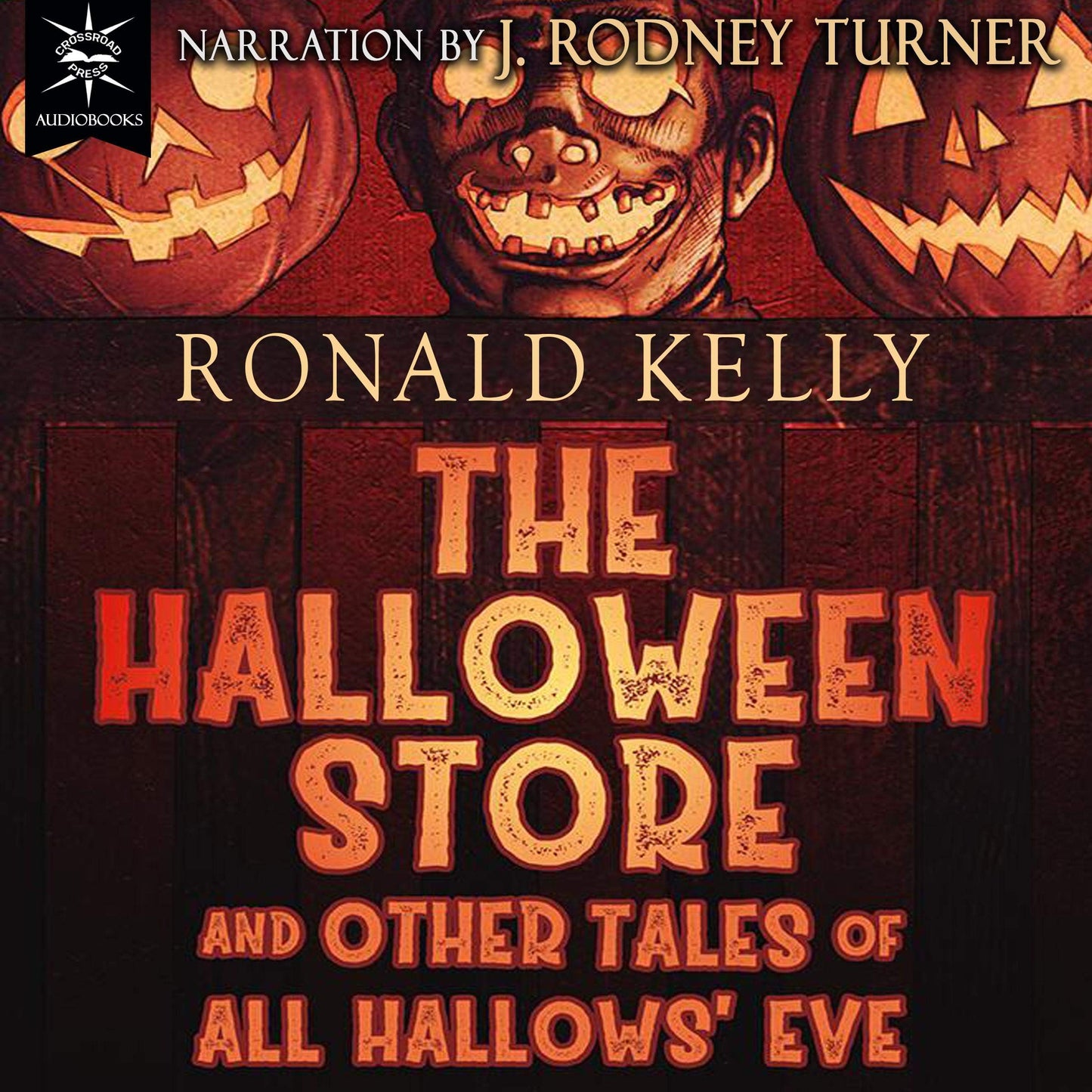 The Halloween Store and Other Tales of All Hallows' Eve