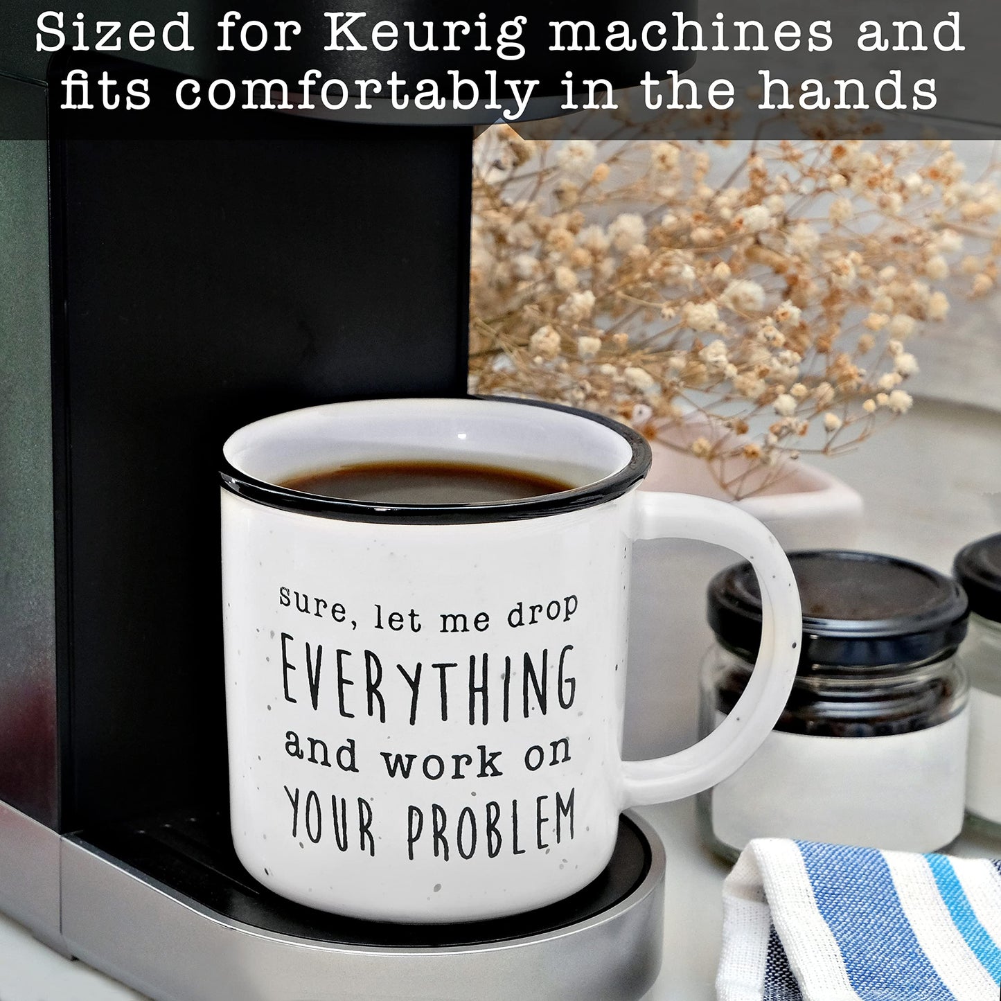 MAINEVENT Let Me Drop Everything Mug 11 Oz, Funny Coworker Coffee Mug, Work Ceramic Coffee Cup