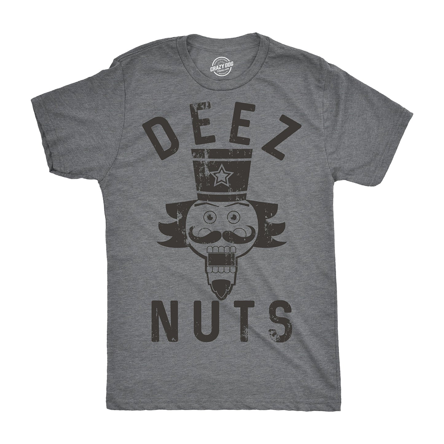 Crazy Dog Mens Holiday Novelty T Shirt Deez Nuts Funny Nutcracker Christmas Pun Shirt Meme Cringe Bro Ugly Sweater Party Tee Dark Heather Grey L