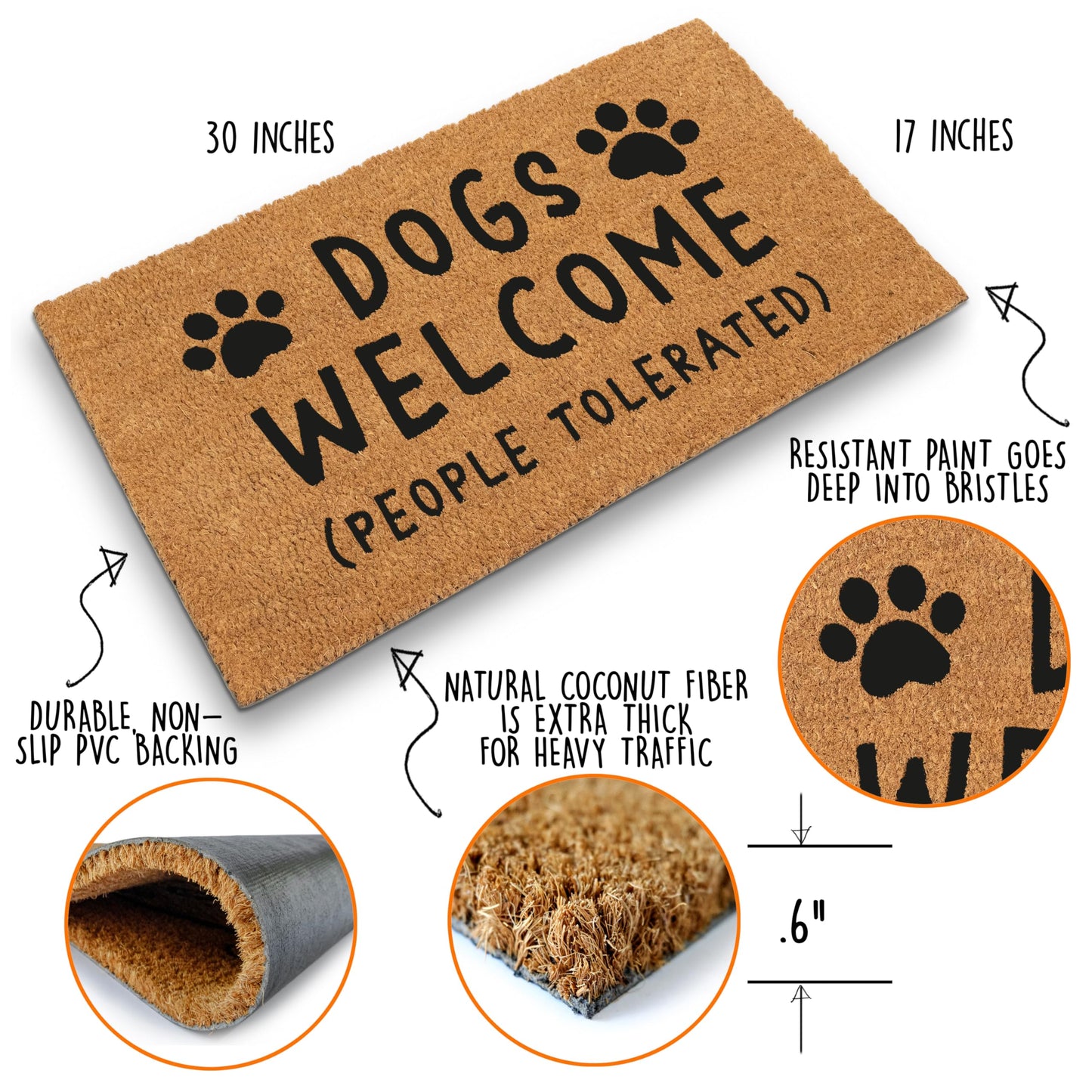 MAINEVENT Dogs Welcome People Tolerated Door Mat 30x17 Inch, Funny Dog Doormat, Mat Dog, Hope You Like Dogs Doormat, Coir Mat